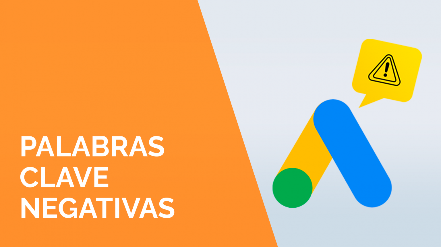 Configura Palabras Clave Negativas En Campa As De Google Ads