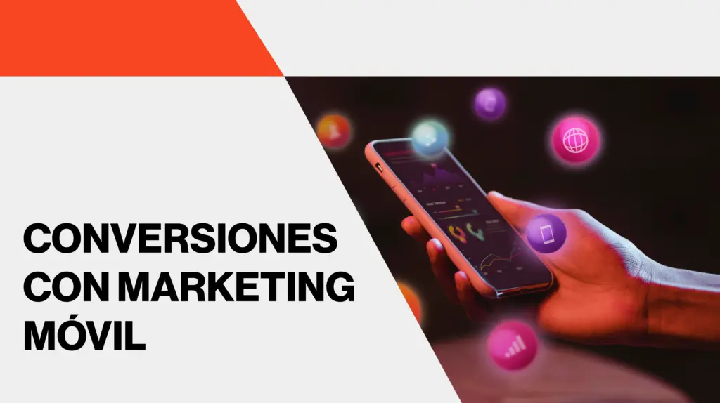 210825 Esparta Cabecera Blog Conversiones Con Marketing Movil 2026