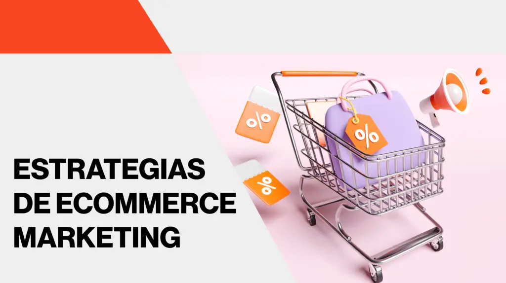 310725 Esparta Cabecera Blog Estrategias De Ecommerce Marketing 2026